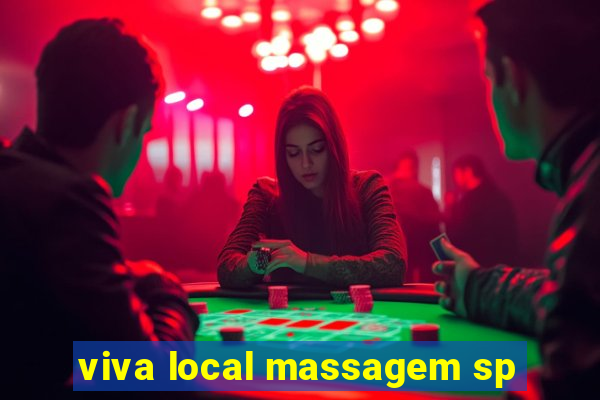 viva local massagem sp