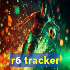 r6 tracker