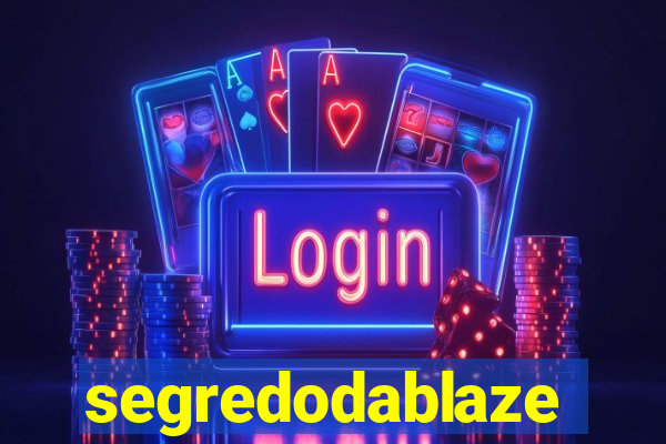 segredodablaze