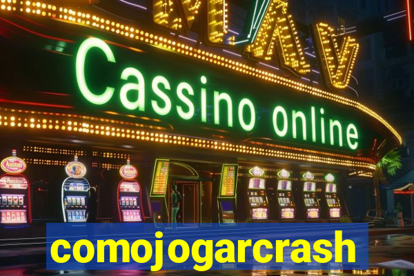 comojogarcrash