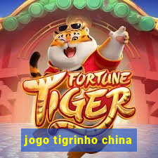 jogo tigrinho china