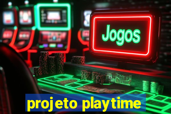 projeto playtime