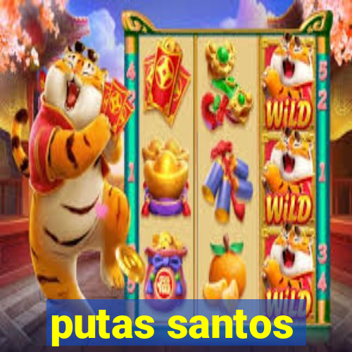 putas santos