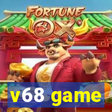 v68 game