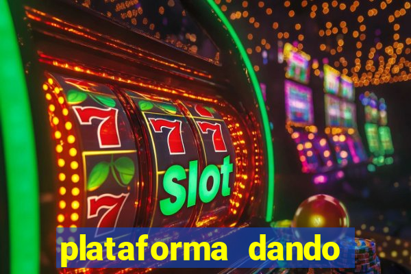 plataforma dando bonus de cadastro