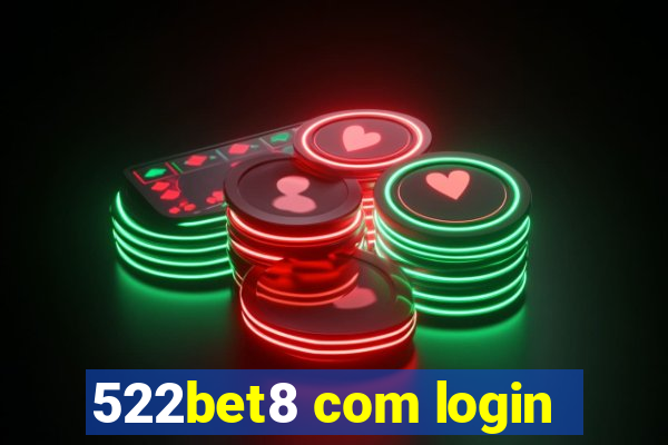 522bet8 com login