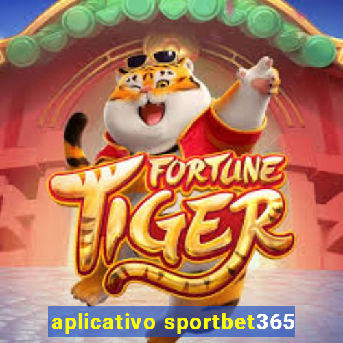 aplicativo sportbet365