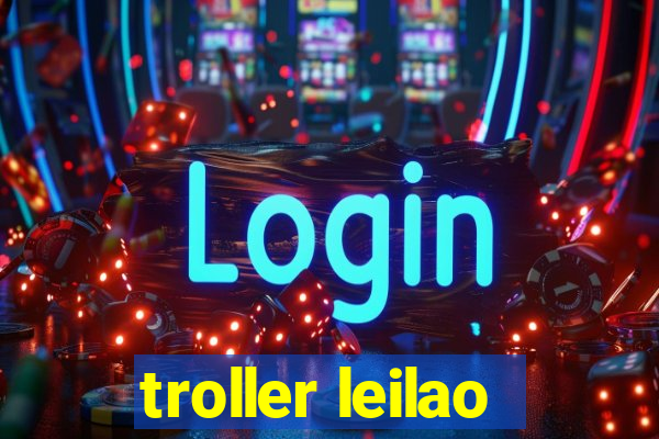 troller leilao