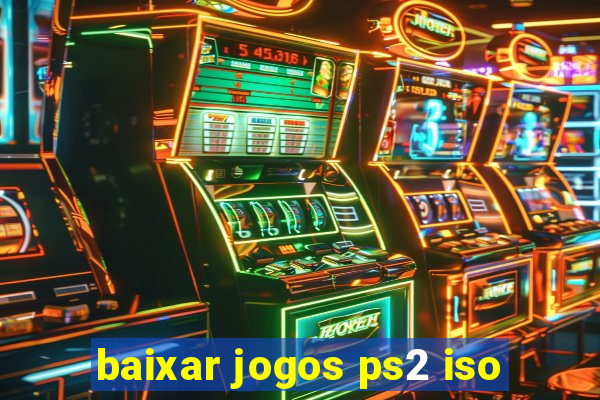 baixar jogos ps2 iso