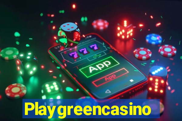 Playgreencasino