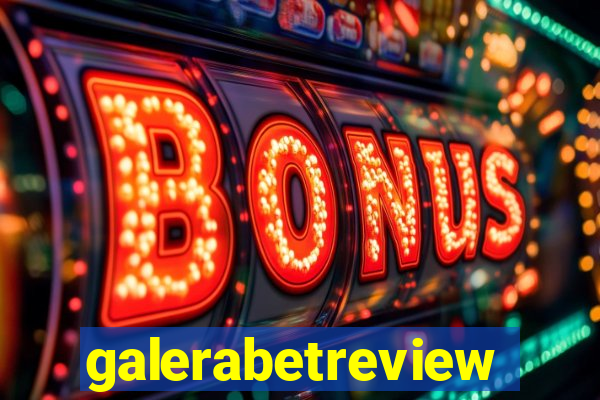 galerabetreview