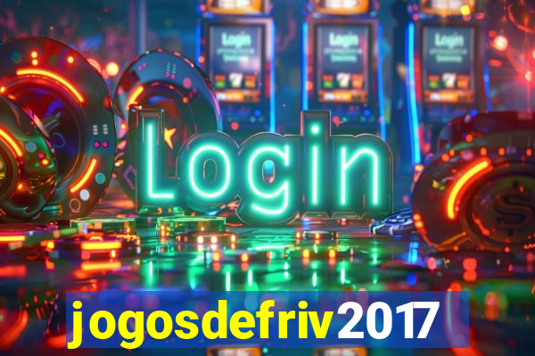 jogosdefriv2017