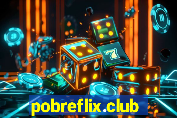 pobreflix.club