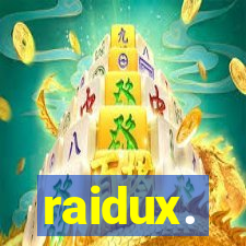 raidux.