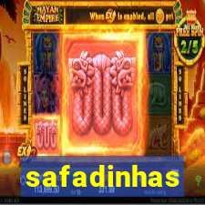 safadinhas