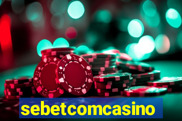 sebetcomcasino