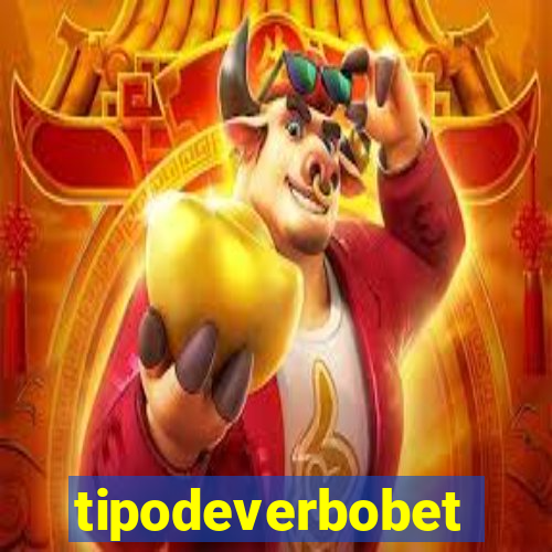 tipodeverbobet