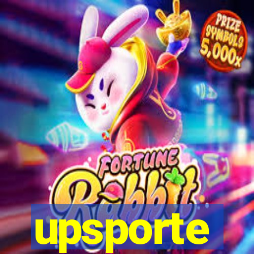 upsporte