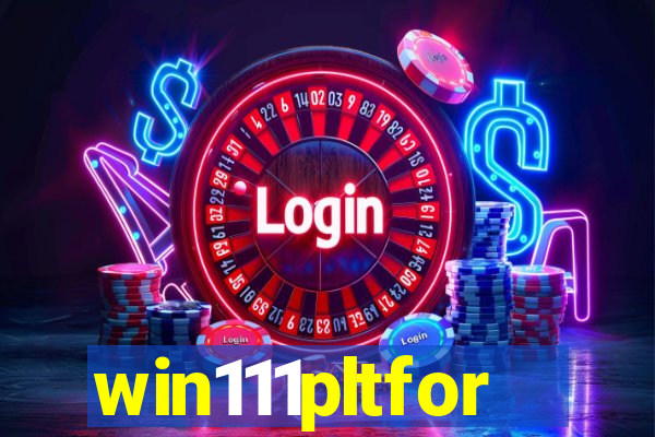 win111pltfor